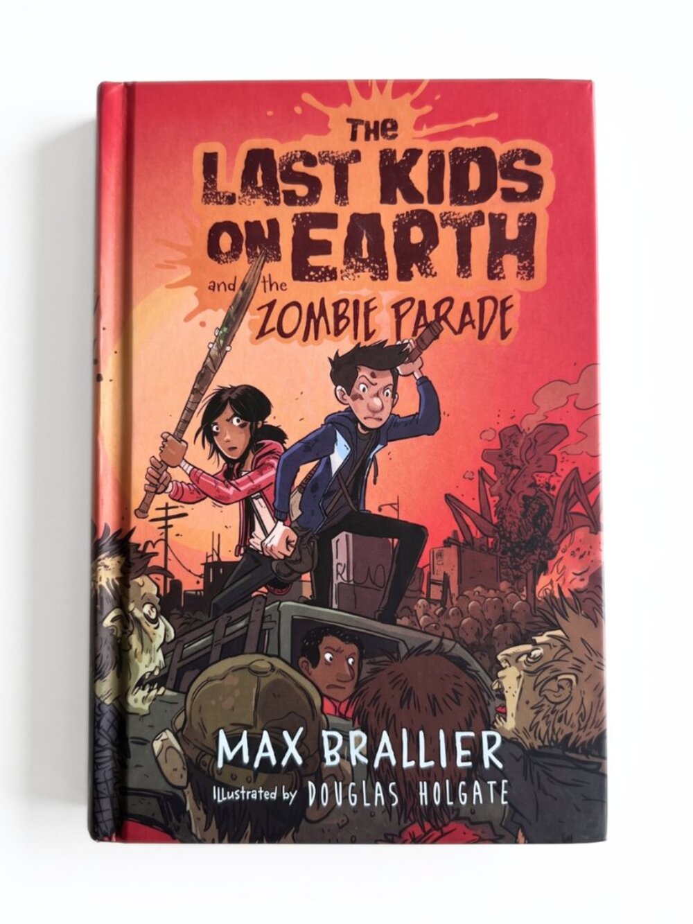 HARDCOVER - The Last Kids on Earth and the Zombie Parade by Max Brallier - NEW